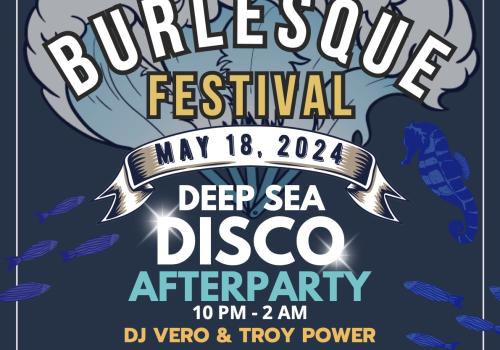 Join the Atlantic Burlesque Festival for a Deep Sea Disco after party to close out the festival  at Cable Wharf right on the Historic Halifax Waterfront to dance the night away by the ocean!