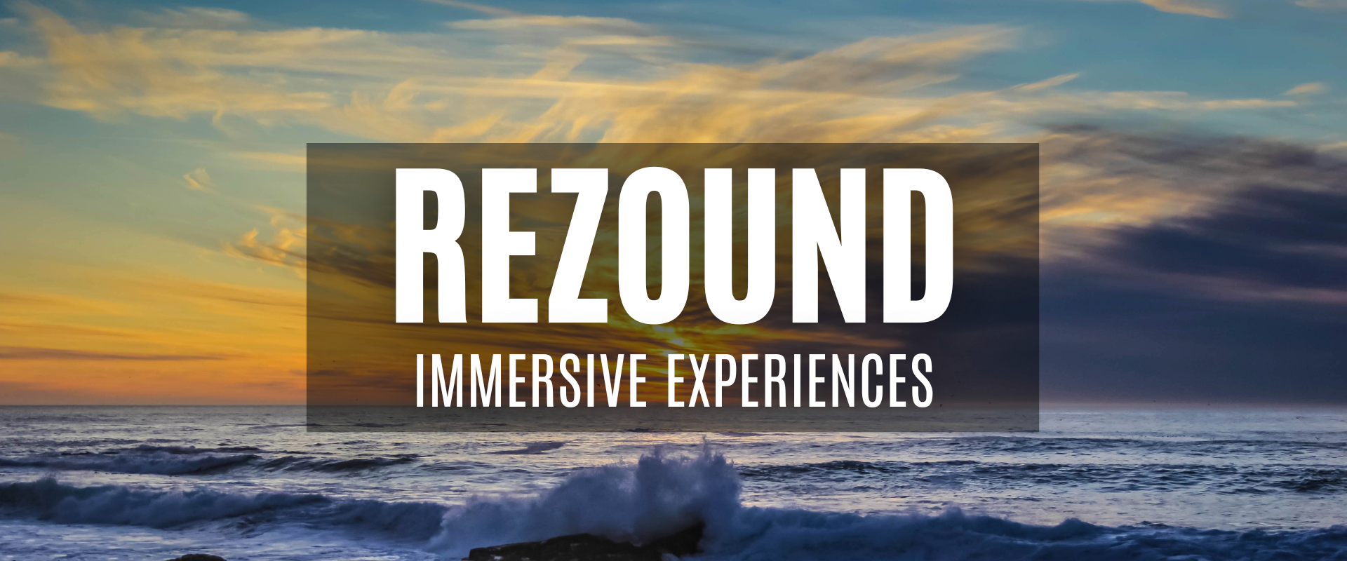 Rezound Immersive Experiences written over the ocean