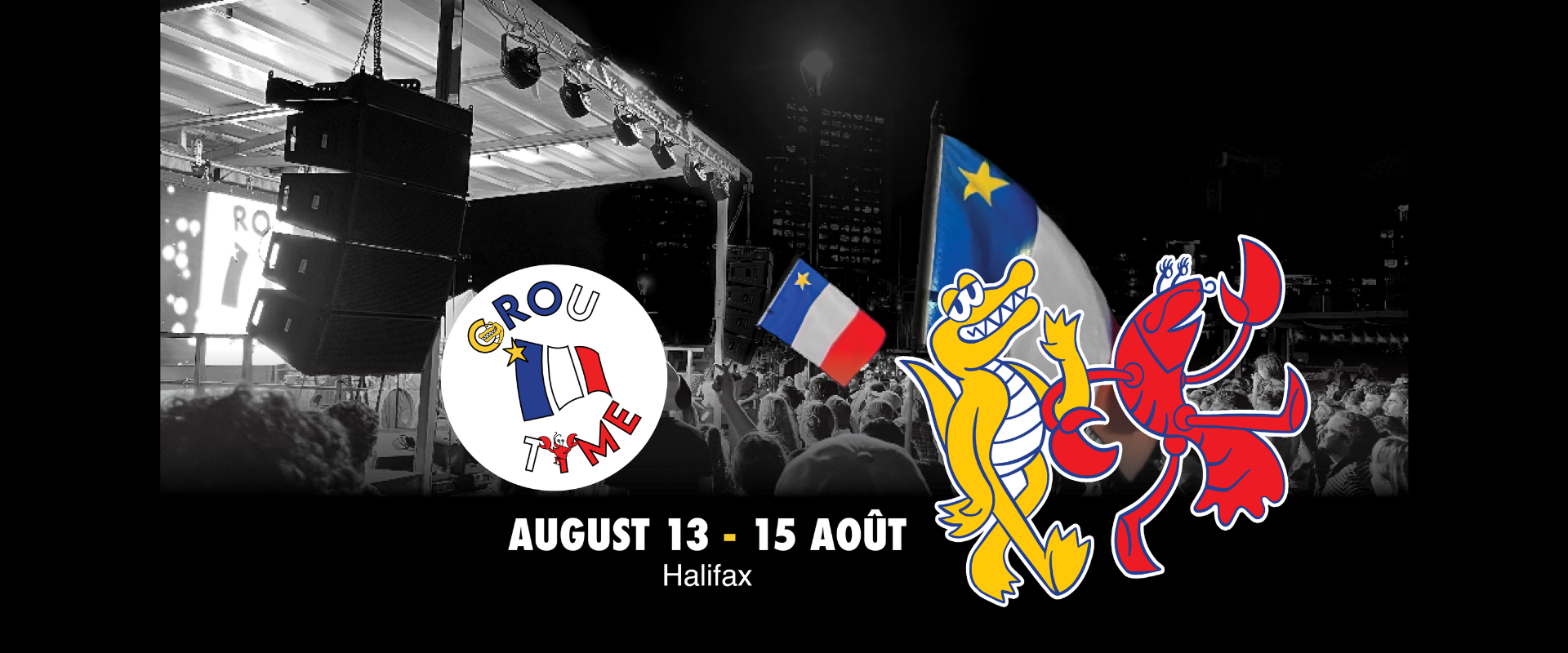 Grou Tyme Festival logo, containing an acadian flag, a crocodile, and a lobster. Dates from August 13 to 15, and a background picture of the event.