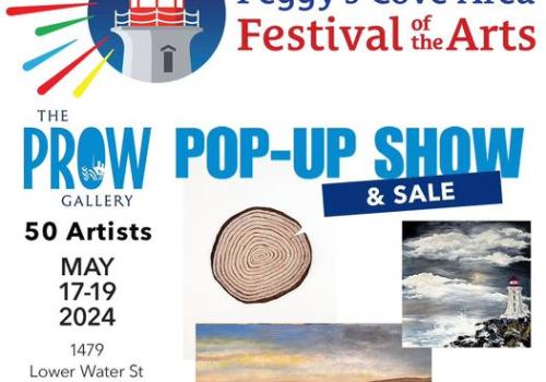 Peggy's Cove Area Festival of the Arts "Pop-Up Show & Sale" at The Prow Gallery
