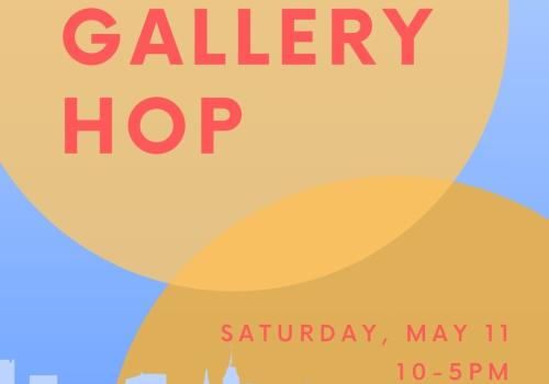 Gallery Hop May 11, 2024