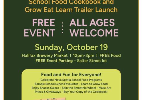 Poster for NourishFest 2025 on Sunday, October 19 at the Halifax Brewery Market, 12–3 pm. Free food, free parking, and fun for all ages! Celebrate Nova Scotia school food programs, sample favourites, enjoy snacks, art, prizes, and the launch of the Grow Eat Learn trailer and school food cookbook.