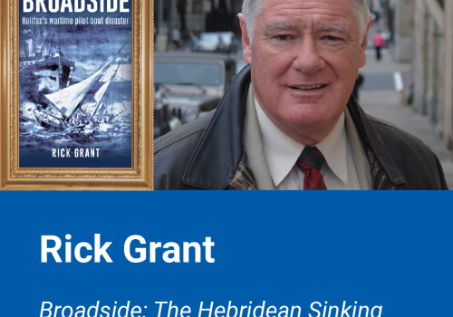March 24 Tuesday Night Talk, Broadside: The Hebridean Sinking and Secrets