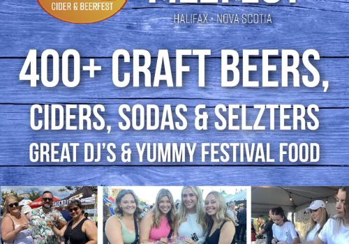 18th Annual Seaport Beer & Fizzfest - Over 400+ Pre-mixed Cocktails, Beers & Ciders to sample, included with your ticket price. Live Music and Yummy Festival Food all on the Halifax Waterfront! 